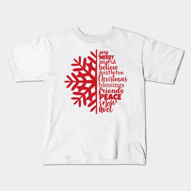 Snowflake Inspirational Christmas Words Design Kids T-Shirt by PsychoDynamics